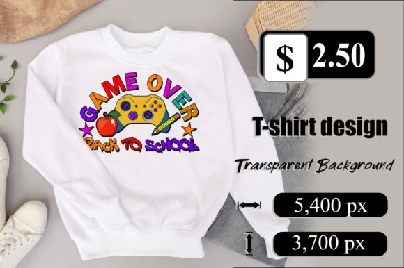Game Over Back to School - T-shirt Svg: A Strategic Tool for Creative and Professional Use